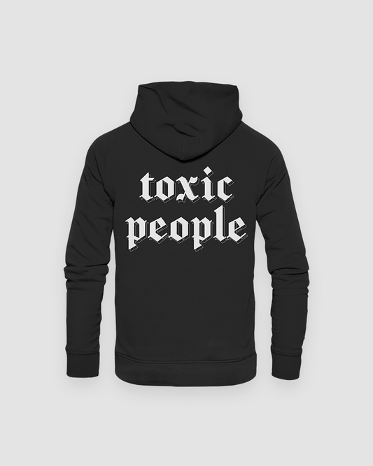 Toxic People Hoodie